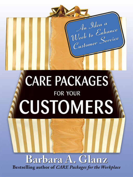 Title details for Care Packages for Your Customers by Barbara Glanz - Available